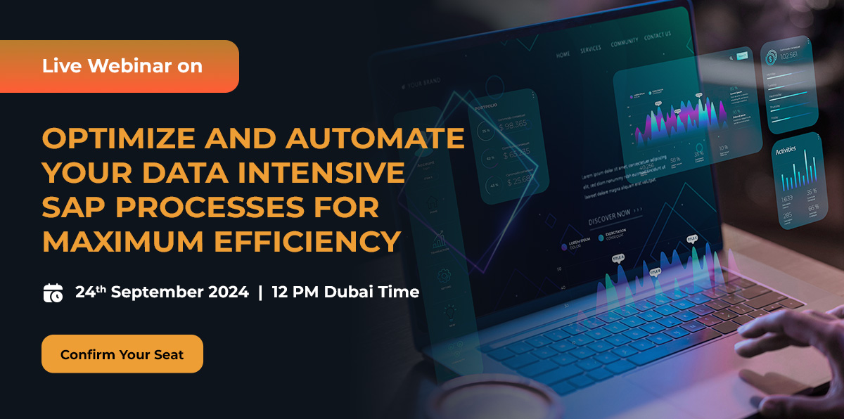 Optimize and automate your data intensive sap processes for maximum efficiency